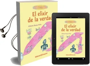 Descargar AudioLibro El Elixir de la Verdad de Alberto Rama Felix año 2013
