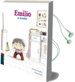 Descargar AudioLibro Emilio es Invisible de Vincent Cuvellier año 2013