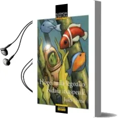 Descargar AudioLibro Hogei Mila Legoako Bidaia Itsaspetik de Jules Verne año 2013