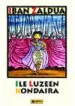 AudioLibro Ile Luzeen Kondaira de Iban Zaldua