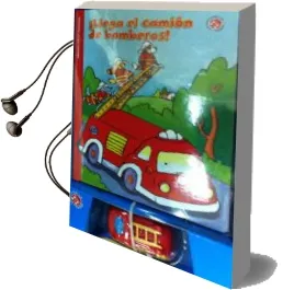 Descargar AudioLibro Juega Conmigo ¡Llega el Caminon de Bomberos! de Varios Autores año 2013