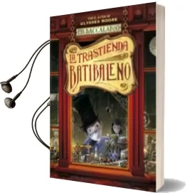 Descargar AudioLibro La Trastienda de Batibaleno 1 de P. D. Baccalario año 2013