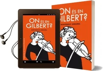 Descargar AudioLibro On es en Gilbert de Montserrat Anguera año 2013