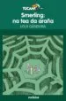AudioLibro Smerling. na tea de Araña de Lola Gandara