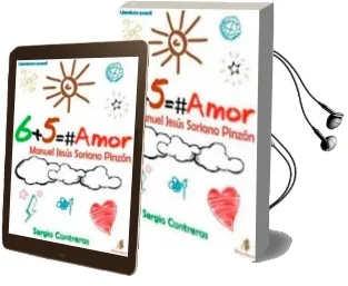 Descargar AudioLibro 6 + 5 = Amor de Manuel Jesus Soriano Pinzon año 2013