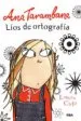 AudioLibro Ana Tarambana: Lios de Ortografia de Lauren Child