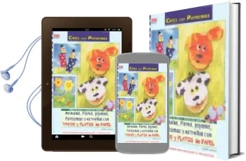 Descargar AudioLibro Animales, Flores, Payasos, Fantasmas y Estrellas con Vasos y Plat os de Papel con Patrones para Realizar 13 Proyectos de Ingrid Wurst año 2013