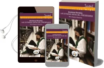 Descargar AudioLibro Aventuras Literarias: Las Extrañas Notas del Presidiario de M Angeles Chavarria Aznar año 2013