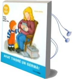 Descargar AudioLibro Aviat Tindre un Germa (Hola, sóc en Teo!) de Varios Autores año 2013