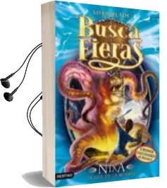 Descargar AudioLibro Buscafieras 19:Nixa la voz de la Muerte de Adam Blade año 2013