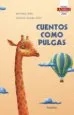 AudioLibro Cuentos Como Pulgas (Premio Lazarillo de Creacion Literaria 2006) de Beatriz Oses