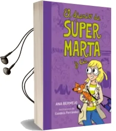 Descargar AudioLibro El Diario de Supermarta y cia de Ana Bermejo año 2013