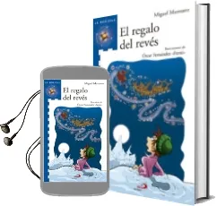 Descargar AudioLibro El Regalo del Reves de Miguel Matesanz Gil año 2013