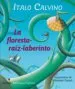 AudioLibro La Floresta-Raíz-Laberinto de Italo Calvino