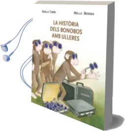 Descargar AudioLibro La Historia Dels Bonobos amb Ulleres de Adela Turin año 2013