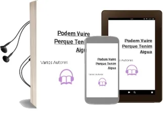 Descargar AudioLibro Podem Vuire Perque Tenim Aigua de Varios Autores año 2013
