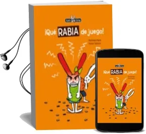 Descargar AudioLibro ¡Que Rabia de Juego! de Meritxell Marti año 2013