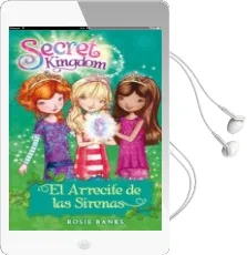 Descargar AudioLibro Secret Kingdom 4:El Arrecife de las Sirenas de Rosie Banks año 2013