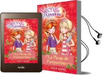 Descargar AudioLibro Secret Kingdom 6:La Playa de Purpurina de Rosie Banks; Montserrat Fons Esteve año 2013