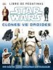 AudioLibro Star Wars. Libro de Pegatinas. Clones vs. Droides (Incluye Adhesi vos Reutilizables) de Varios Autores