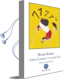 Descargar AudioLibro Como el Numero 7 se Volvio Loco de Bram Stoker año 2013