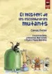 AudioLibro El Misteri de les Escombraries Mutants de Carlos Freire Cordeiro