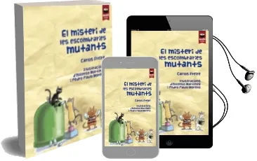 Descargar AudioLibro El Misteri de les Escombraries Mutants de Carlos Freire Cordeiro año 2013