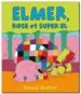 AudioLibro Elmer Rose et Super el de David Mckee