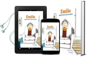 Descargar AudioLibro Emilio Quiere Llevar una Escayola de Vincent Cuvellier año 2013