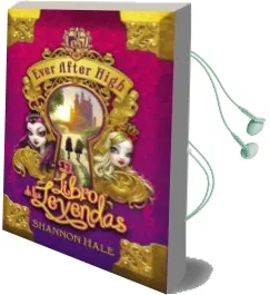Descargar AudioLibro Ever After High: El Libro del Destino de Shannon Hale año 2013