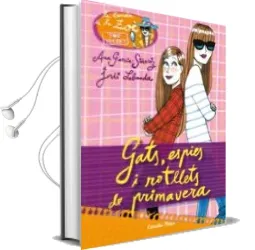 Descargar AudioLibro Gats, Espies i Rotllets de Primavera de Ana Garcia Siñeriz año 2013