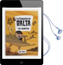 Descargar AudioLibro La Compañia de Balta: Los Aladeltos de Bono Bidari año 2013