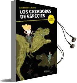 Descargar AudioLibro Los Cazadores de Especies de David Blanco Laserna año 2013