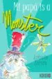 AudioLibro Mi Papa is a Monster de Antonio Zurera