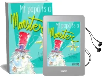 Descargar AudioLibro Mi Papa is a Monster de Antonio Zurera año 2013