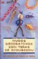 AudioLibro Nudos Decorativos Contiras de Scoubidou: 47 Modelos Paso a Paso de Inge Walz