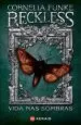 AudioLibro Reckless. Vida nas Sombras de Cornelia Funke