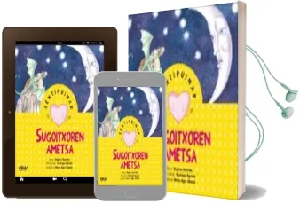 Descargar AudioLibro Sugoitxoren Ametsa de Begoña Ibarrola año 2013