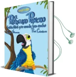 Descargar AudioLibro Terapicuentos 9: El Papagayo Pancho Habla Fatal y se Queda tan Ancho de Paul Caballero Barturen año 2013