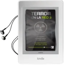 Descargar AudioLibro Terror en la red 3: Los Hombres que Querian Apagar la luz del Mundo de Alvaro Colomer año 2013