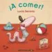 AudioLibro ¡A Comer! de Lucia Serrano