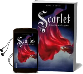 Descargar AudioLibro Croniques Lunars ii. Scarlet de Marissa Meyer año 2013