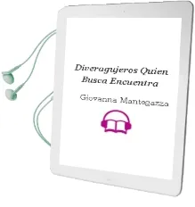 Descargar AudioLibro Diveragujeros- Quien Busca, Encuentra de Giovanna Mantegazza año 2013