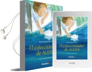 Descargar AudioLibro El Coleccionador de Aguas de Elaine Pasquali Cavion año 2013