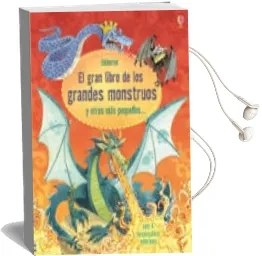 Descargar AudioLibro El Gran Libro de los Grandes Monstruos de Varios Autores año 2013