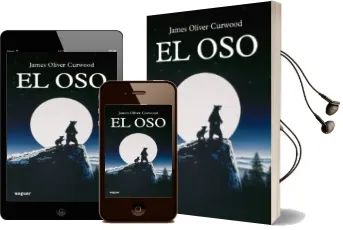 Descargar AudioLibro El oso de James Oliver Curwood año 2013