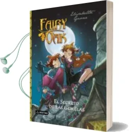 Descargar AudioLibro Fairy Oak. el Secreto de las Gemelas de Elisabetta Gnone año 2013