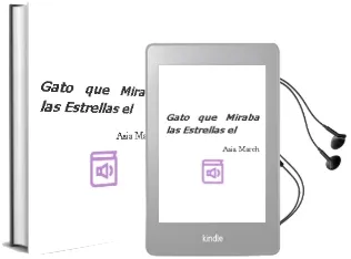 Descargar AudioLibro Gato que Miraba las Estrellas, el de Asia March año 2013