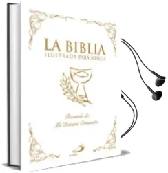 Descargar AudioLibro La Biblia Ilustrada para Niños de Varios Autores año 2013
