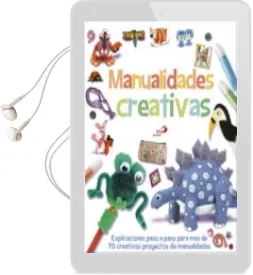 Descargar AudioLibro Manualidades Creativas: ¡Mas de 70 Manualidades Creativas! de Varios Autores año 2013